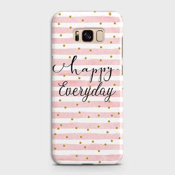 Samsung Galaxy S8 Plus - Trendy Happy Everyday Printed Hard Case With Life Time Colors Guarantee