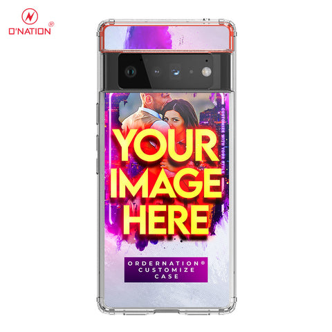 Google Pixel 6 Pro Cover - Customized Case Series - Upload Your Photo - Multiple Case Types Available