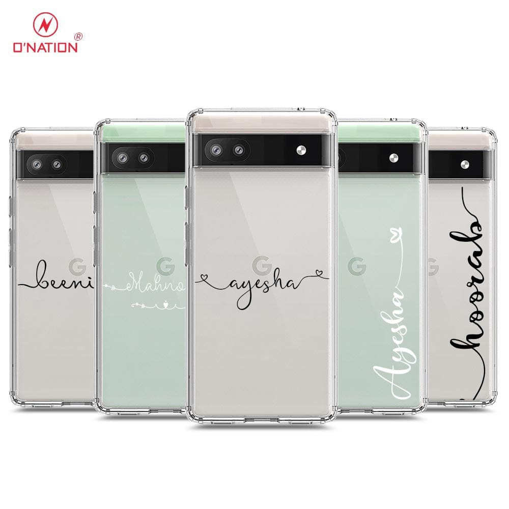 Google Pixel 6a Cover - Personalised Name Series - 8 Designs - Clear Phone Case - Soft Silicon Borders