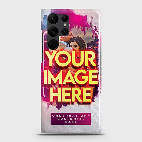 Samsung Galaxy S22 Ultra 5G Cover - Customized Case Series - Upload Your Photo - Multiple Case Types Available