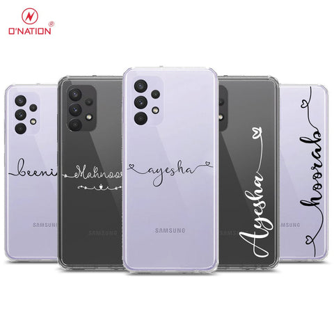 Samsung Galaxy A32 Cover - Personalised Name Series - 8 Designs - Clear Phone Case - Soft Silicon Borders