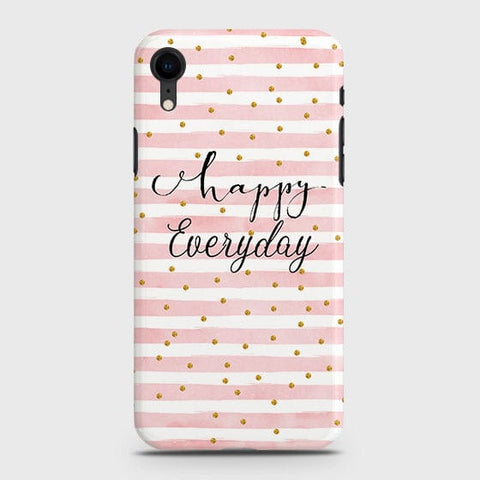 iPhone XR - Trendy Happy Everyday Printed Hard Case With Life Time Colors Guarantee B(36)